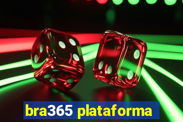 bra365 plataforma